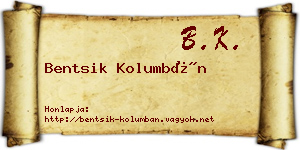 Bentsik Kolumbán névjegykártya